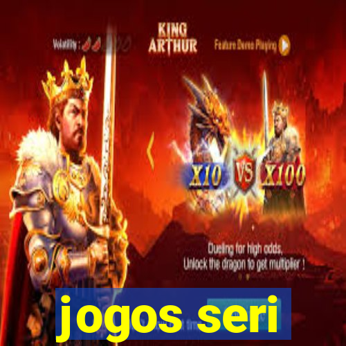 jogos seri