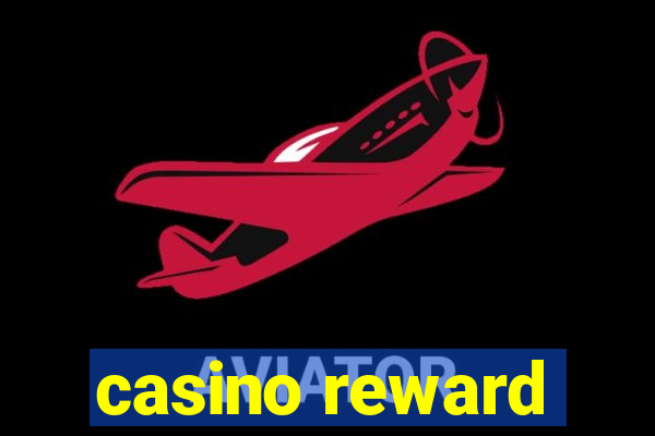 casino reward