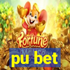 pu bet