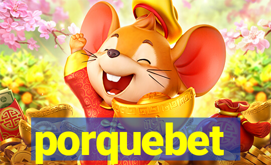 porquebet