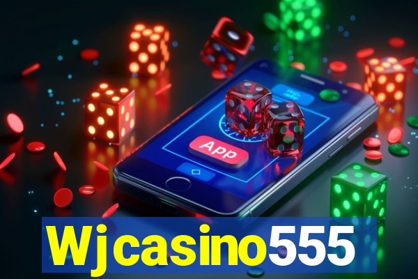 Wjcasino555