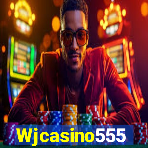 Wjcasino555