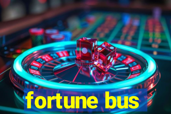 fortune bus