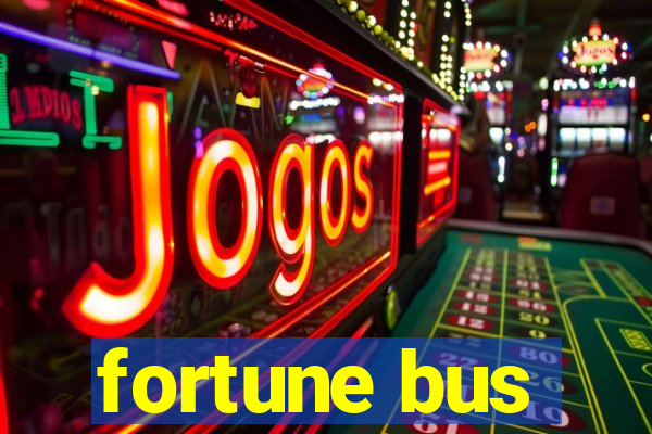 fortune bus