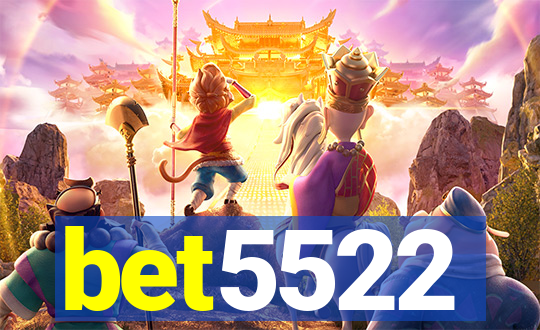 bet5522