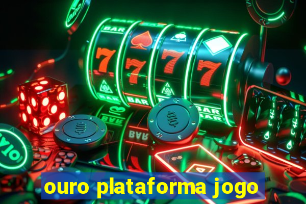 ouro plataforma jogo