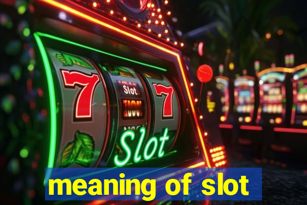 meaning of slot