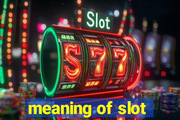 meaning of slot