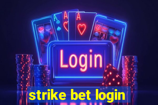 strike bet login