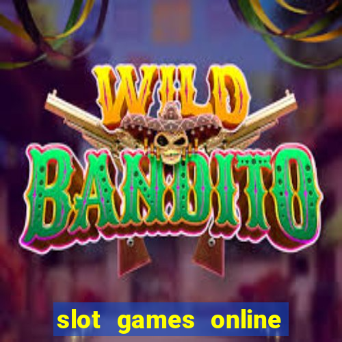 slot games online for free