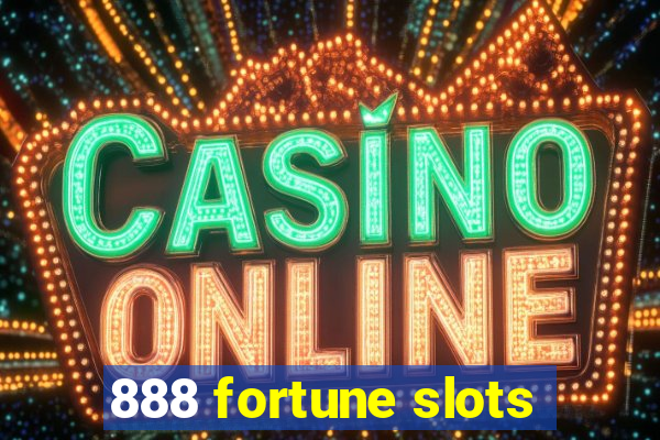 888 fortune slots