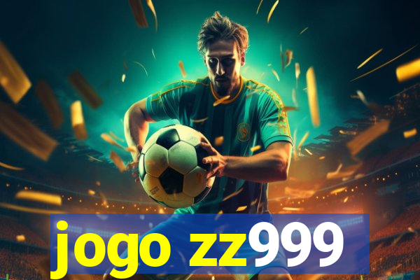 jogo zz999