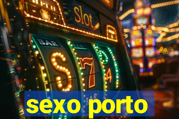 sexo porto