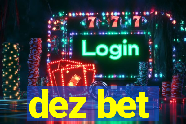 dez bet