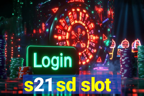 s21 sd slot