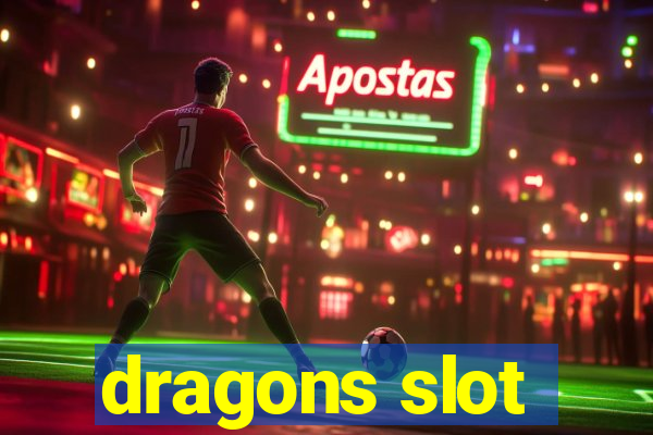 dragons slot