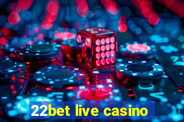 22bet live casino