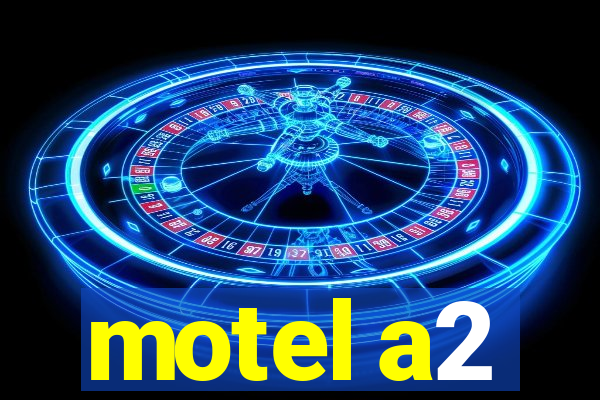 motel a2