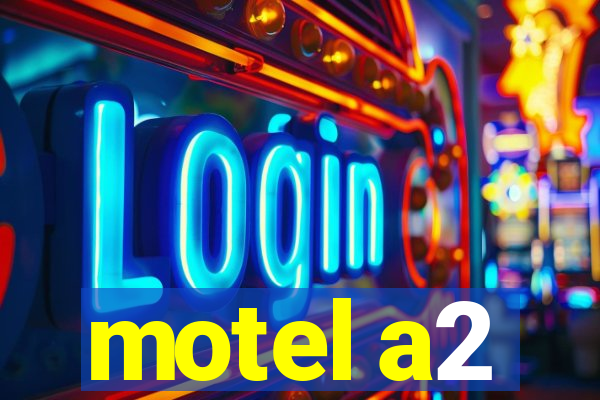 motel a2