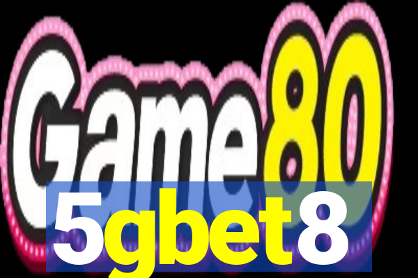 5gbet8