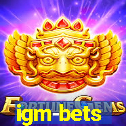 igm-bets