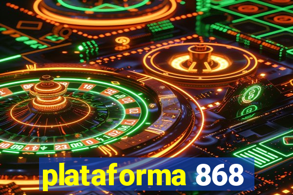 plataforma 868