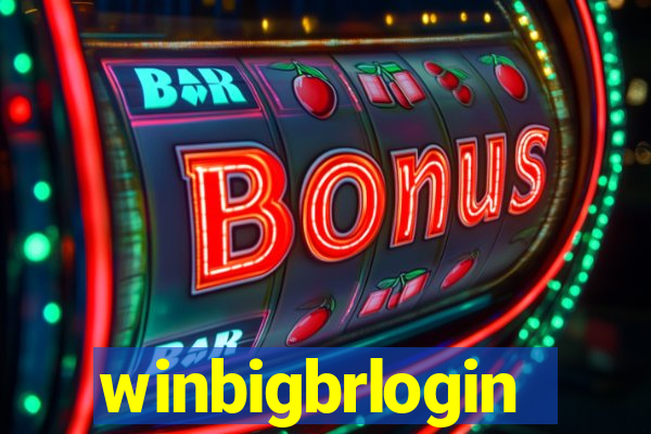 winbigbrlogin