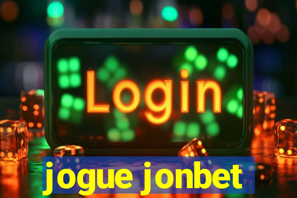 jogue jonbet