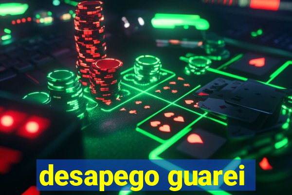 desapego guarei