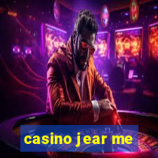 casino jear me