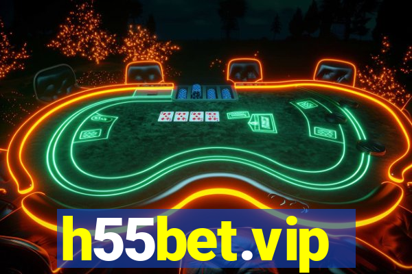 h55bet.vip