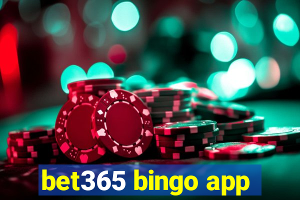 bet365 bingo app