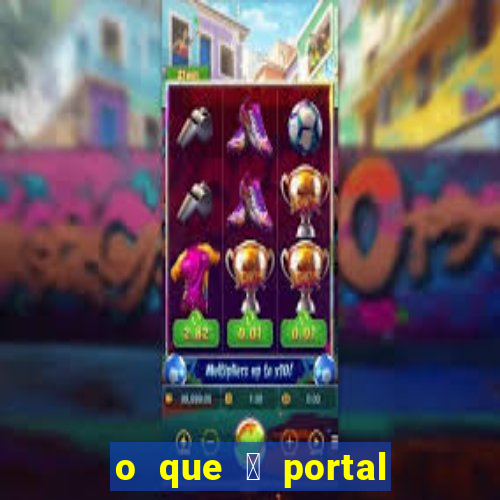 o que 茅 portal do zacarias