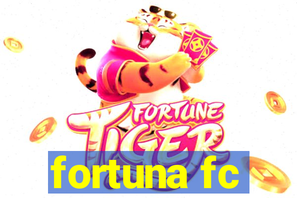 fortuna fc