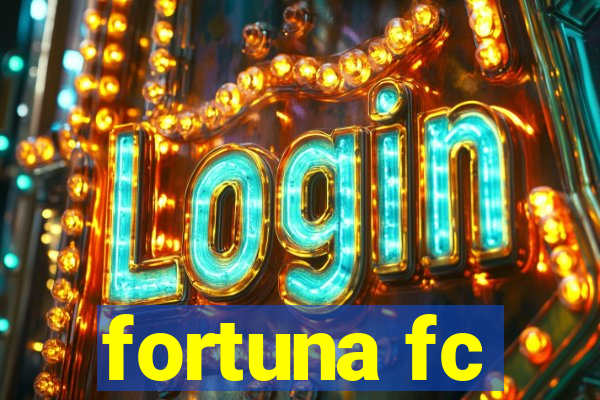 fortuna fc