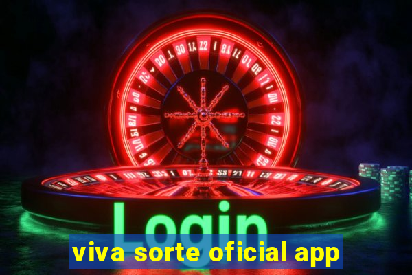 viva sorte oficial app