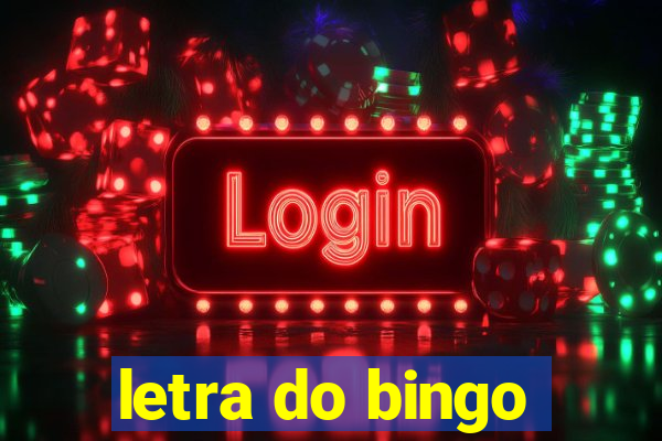 letra do bingo