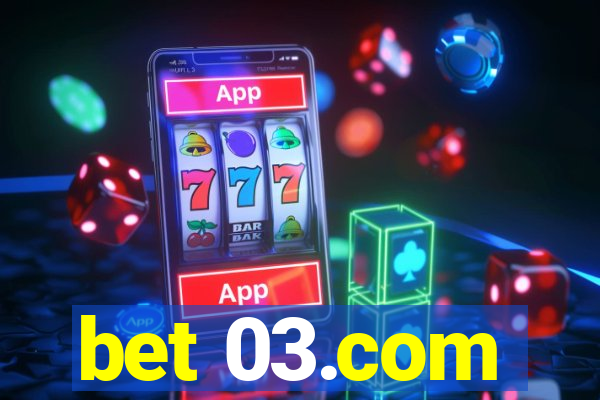 bet 03.com