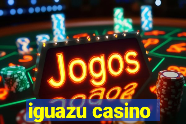 iguazu casino