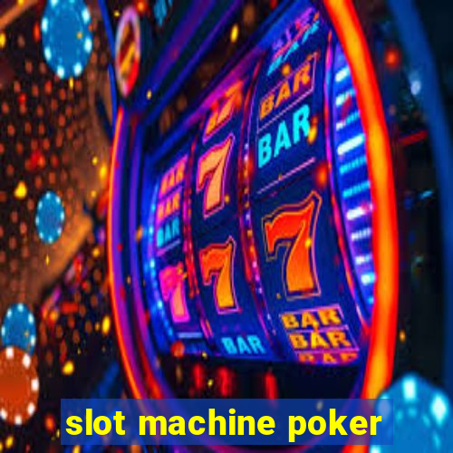 slot machine poker