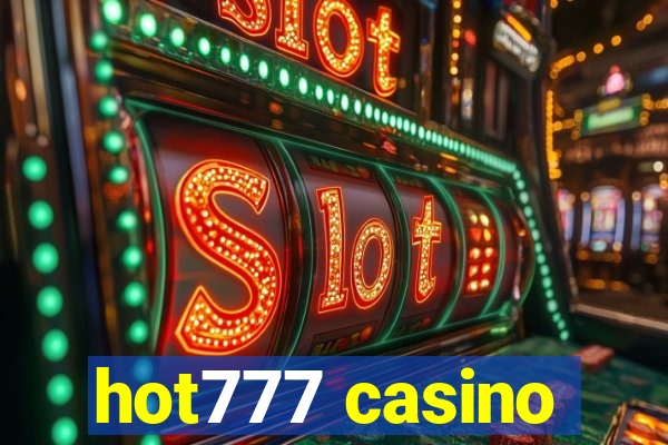 hot777 casino