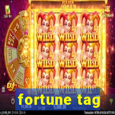 fortune tag