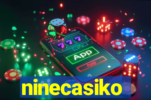 ninecasiko