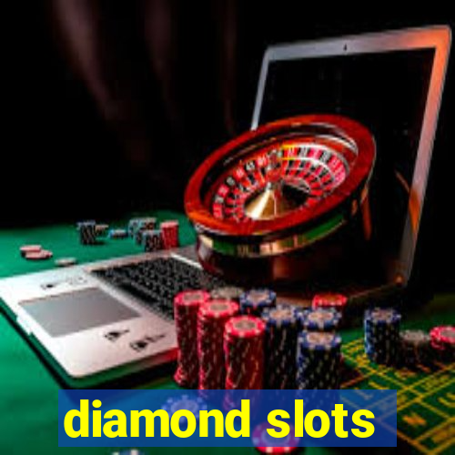 diamond slots