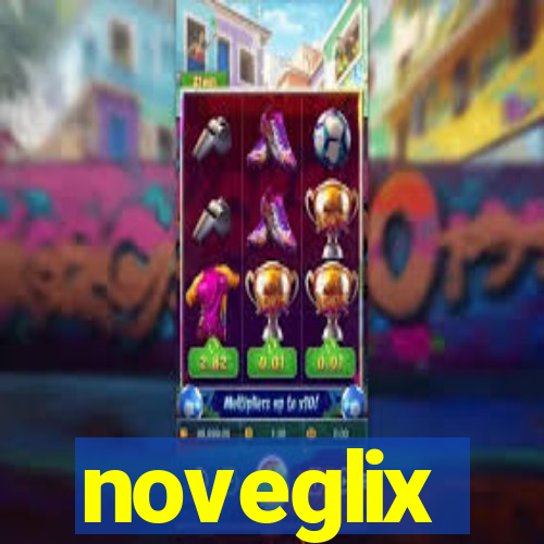 noveglix