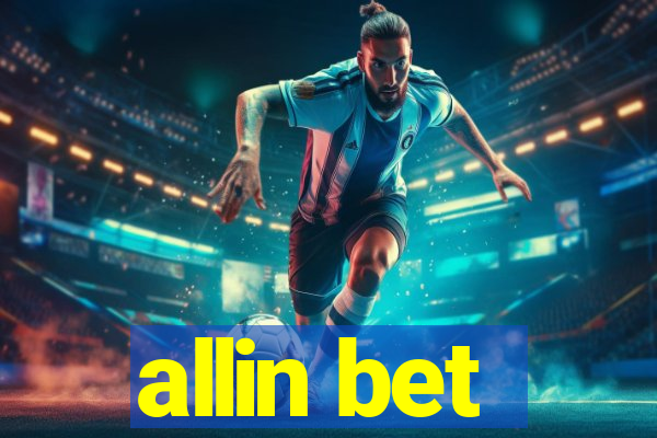 allin bet