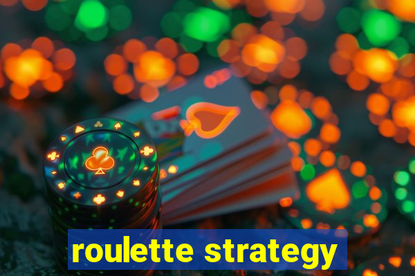 roulette strategy