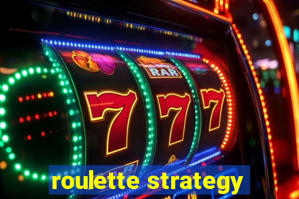 roulette strategy