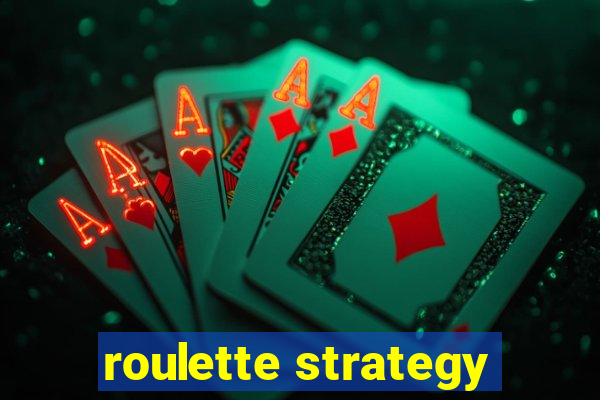 roulette strategy