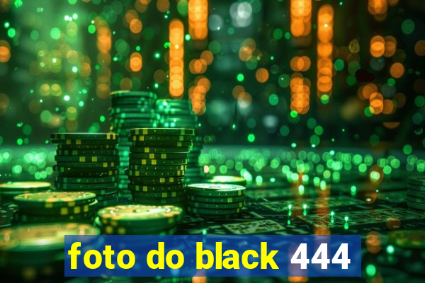 foto do black 444